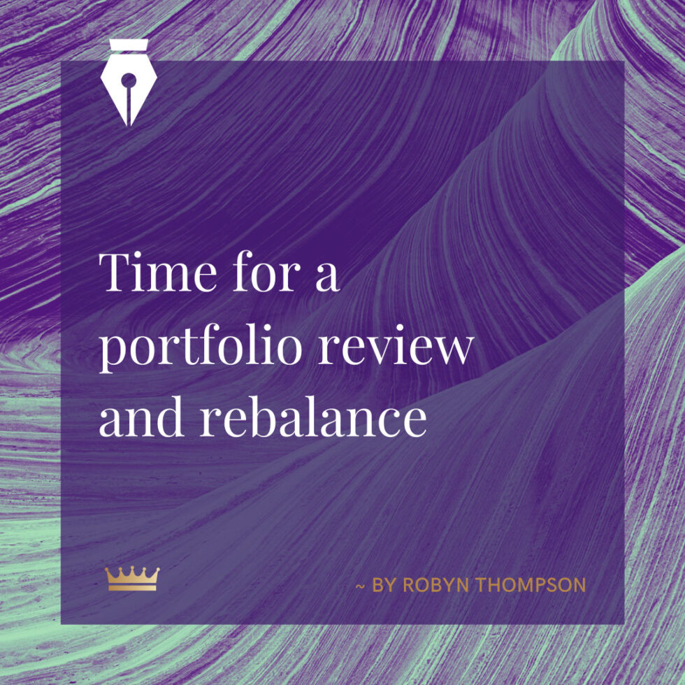 Time for a portfolio review and rebalance Castlemark Wealth